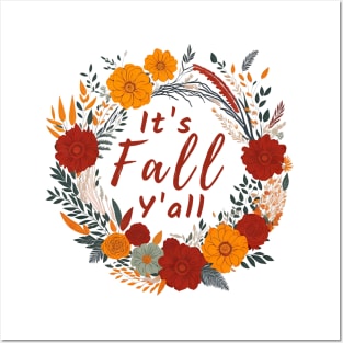 Its Fall Yall Posters and Art